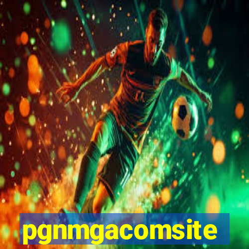 pgnmgacomsite