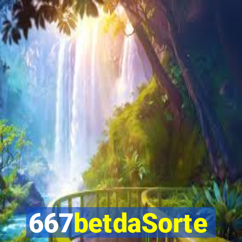 667betdaSorte