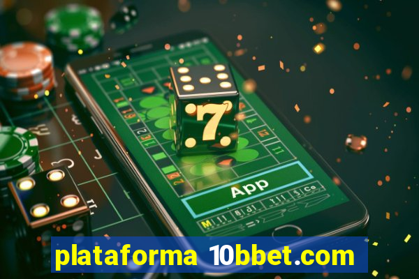 plataforma 10bbet.com