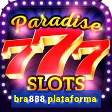 bra888 plataforma