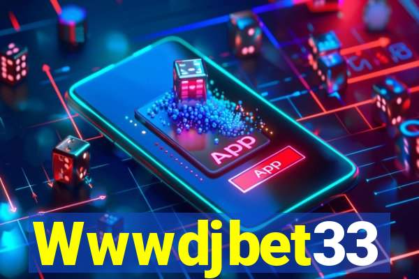 Wwwdjbet33