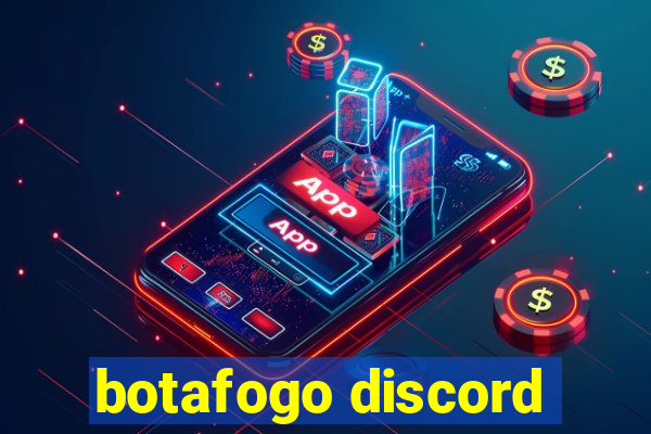 botafogo discord