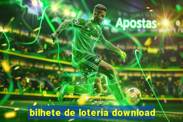 bilhete de loteria download