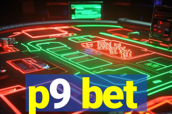 p9 bet