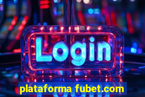 plataforma fubet.com