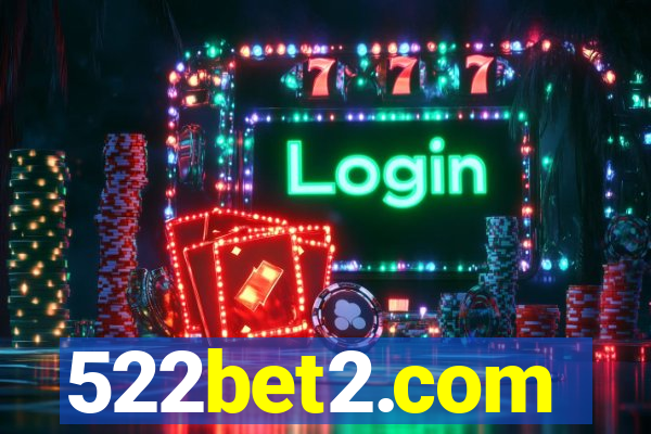 522bet2.com