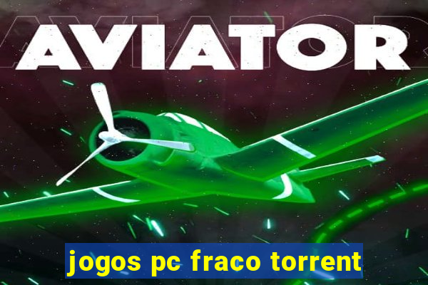 jogos pc fraco torrent