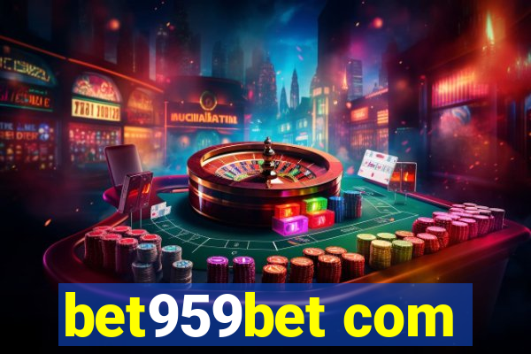 bet959bet com