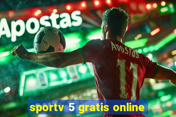 sportv 5 gratis online