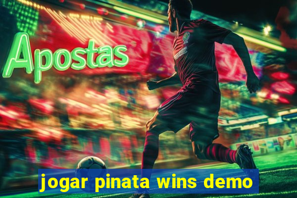 jogar pinata wins demo