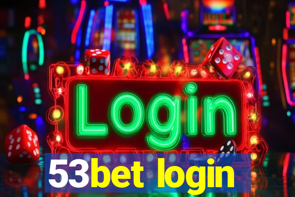 53bet login