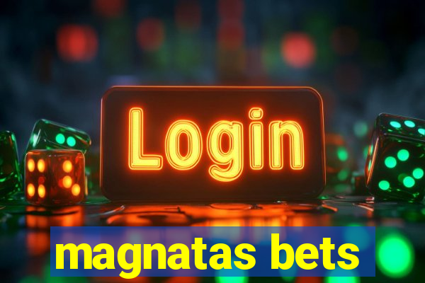 magnatas bets