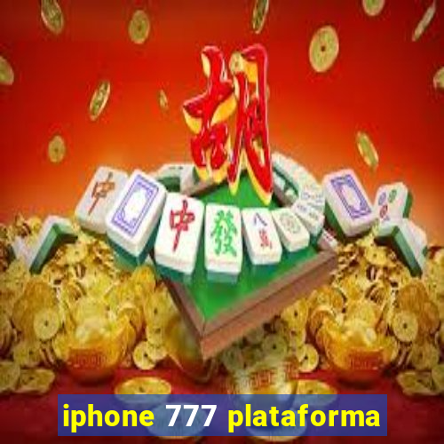 iphone 777 plataforma