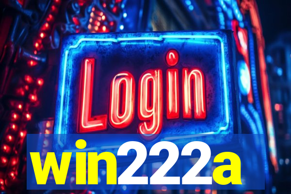 win222a