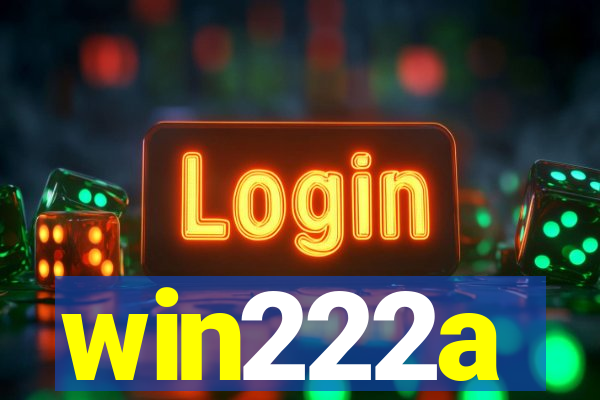 win222a