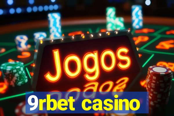 9rbet casino