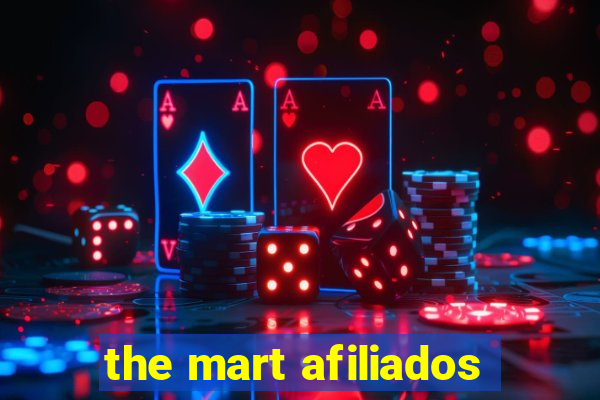 the mart afiliados