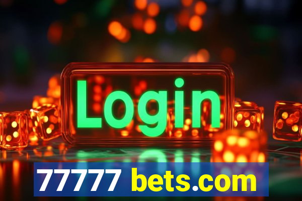 77777 bets.com