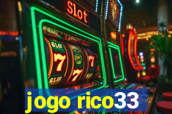 jogo rico33