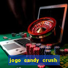 jogo candy crush paga mesmo