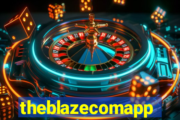 theblazecomapp