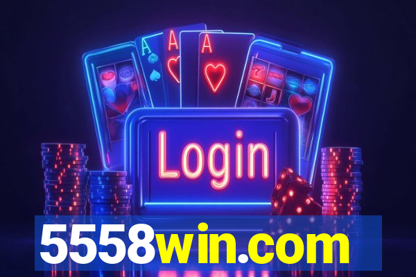 5558win.com