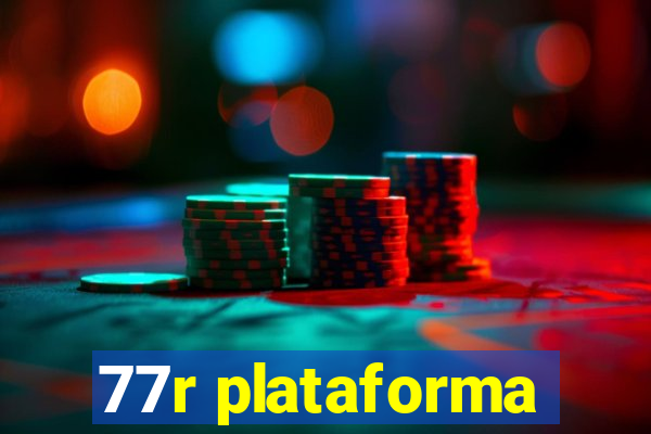 77r plataforma