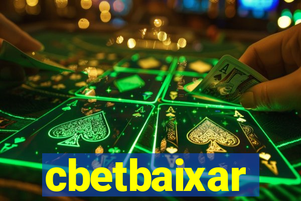 cbetbaixar