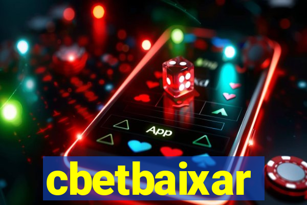 cbetbaixar