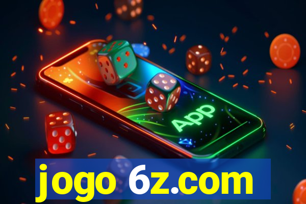 jogo 6z.com