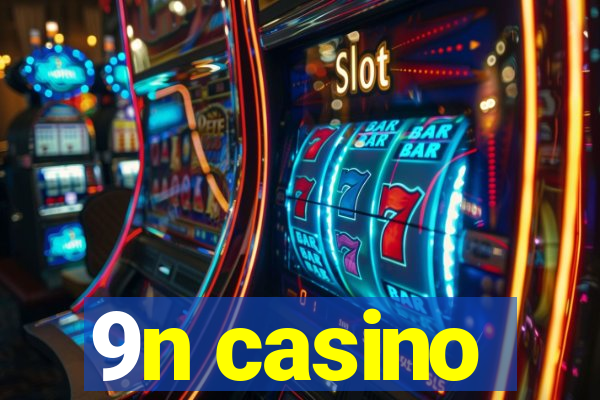 9n casino