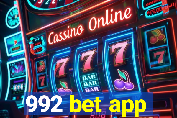 992 bet app