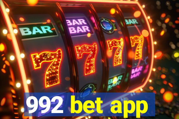 992 bet app