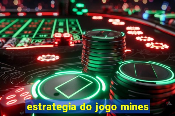 estrategia do jogo mines