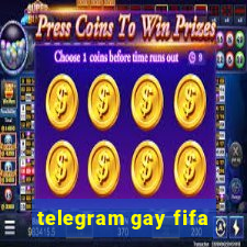 telegram gay fifa