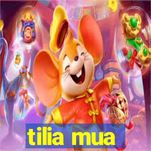 tilia mua