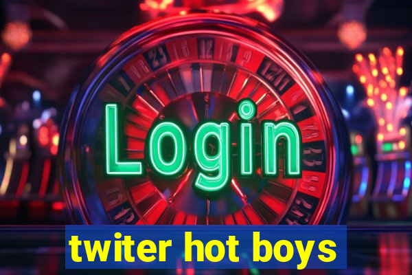 twiter hot boys