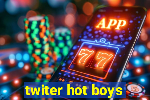 twiter hot boys