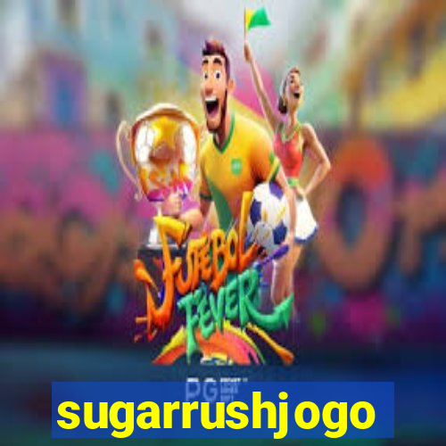 sugarrushjogo