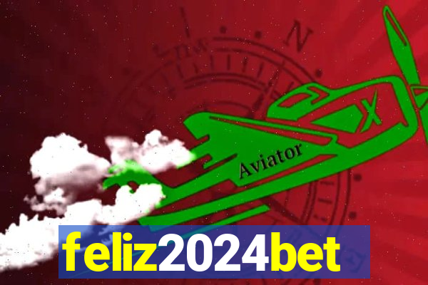 feliz2024bet