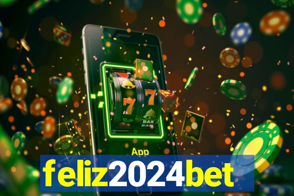 feliz2024bet