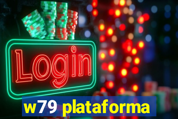 w79 plataforma