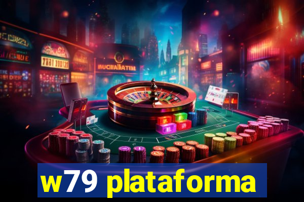 w79 plataforma