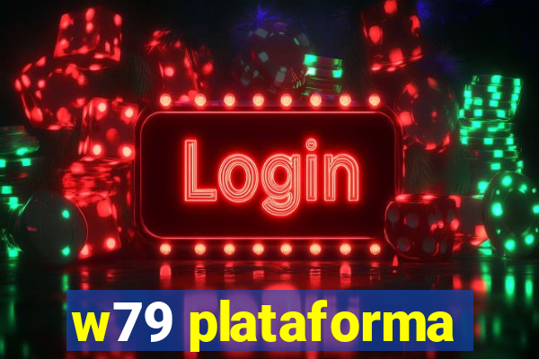 w79 plataforma