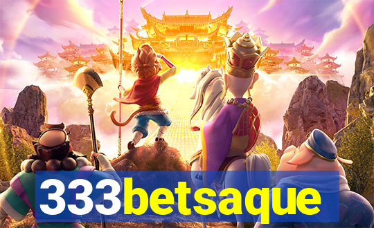 333betsaque