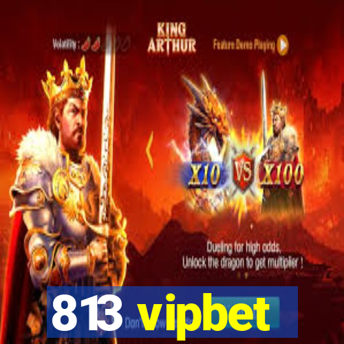 813 vipbet