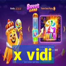 x vidi