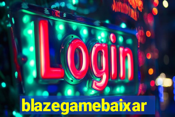 blazegamebaixar