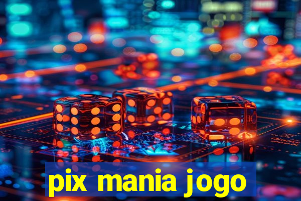 pix mania jogo