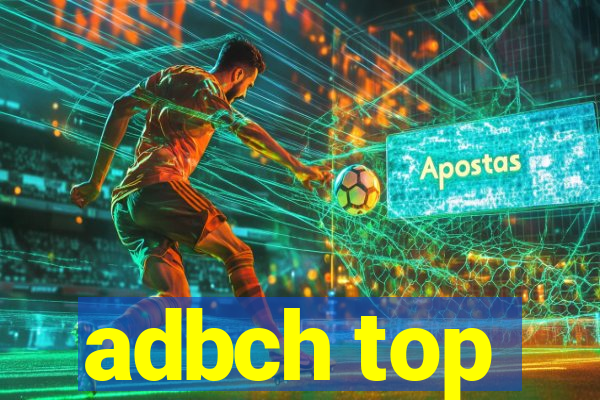 adbch top